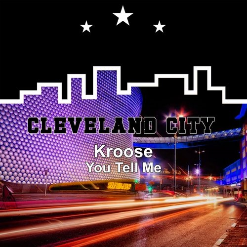 Kroose - You Tell Me [CCMM317]